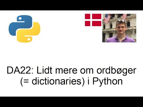 [DA 22] Lidt mere om ordbøger (dictionaries) i Python