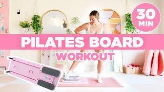 30 MIN PILATES BOARD WORKOUT | FULL BODY
