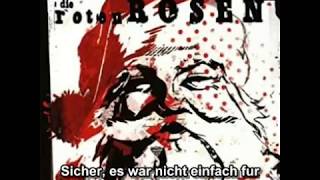 Die Roten Rosen - Baby, Du Sollst Nicht Weinen (subtitulado/lyrics/Untertitel)