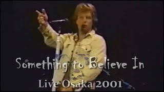Bon Jovi Something to Believe In Live Osaka 2001