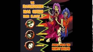 Frankenstein Drag Queens From Planet 13 - Oogie Boogie Baby