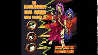 Frankenstein Drag Queens From Planet 13 - Oogie Boogie Baby