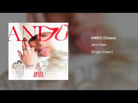 Jere Klein - ANDO (Clean Version)