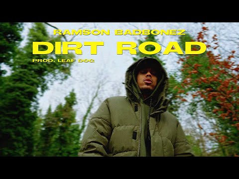 Ramson Badbonez - Dirt Road (Official Video) (Prod. Leaf Dog)