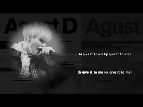 BTS Suga (AGUST D) - Give It To Me [Lyrics Han|Rom|Eng]