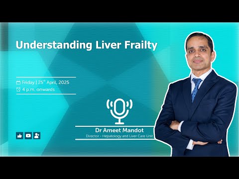 Is Your Liver Making You Weak? Discover the Hidden Signs of Liver Frailty | Gleneagles Hospitals