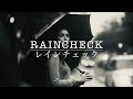 Raincheck / レインチェック
