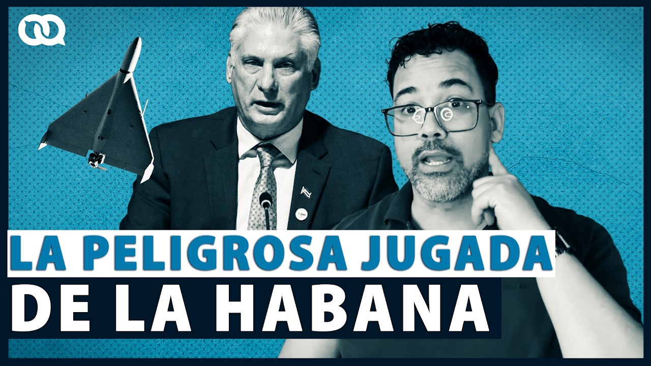 Drones iraníes y rusos en Cuba: ¿Qué hay detrás de esto?