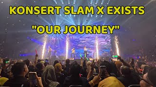 Download lagu Konsert Slam X Exists: Our Journey mp3 Download lagu Konsert Slam X Exists: Our Journey mp3