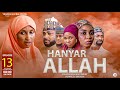 Hanyar Allah _ Season 1-Episode 13 (2023 Series)