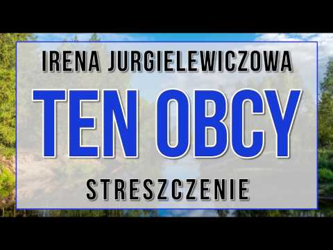 Ten obcy - streszczenie