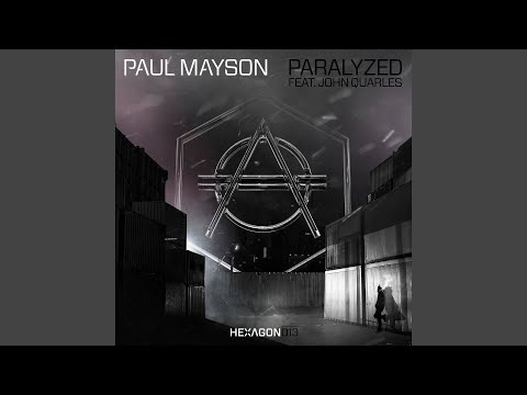 Paralyzed (feat. John Quarles)