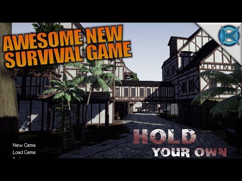 AWESOME NEW SURVIVAL GAME | Hold Your Own | Let's Play Gameplay | S01E01