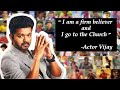 Actor Vijay About His Spiritual Life ️ And Going To Church Nelson Dilipkumar Indian Christi