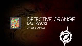 Detective Orange - Last Resort