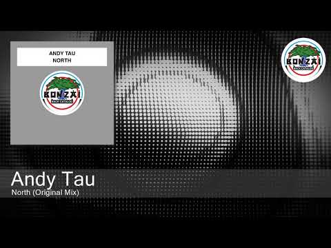 Andy Tau - North (Original Mix)