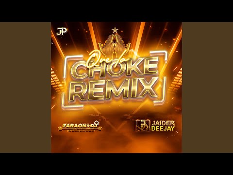 Que La Choke (Ritmo Exotico)