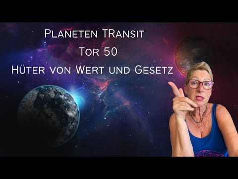 Human Design - Transit * Tor 50 * 20. - 25.10.23 * Unterscheide: Was ist richtig, was ist falsch?