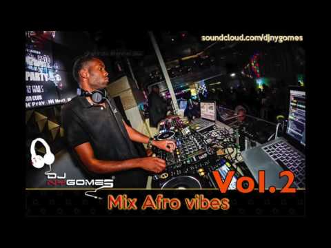 Mix Afro Vibes - Vol.2 - Dj Ny Gomes