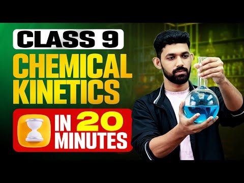 Class 9 Chemistry | Chemical Kinetics | രാസഗതികം | Full Chapter in 20 Minutes | Exam Winner