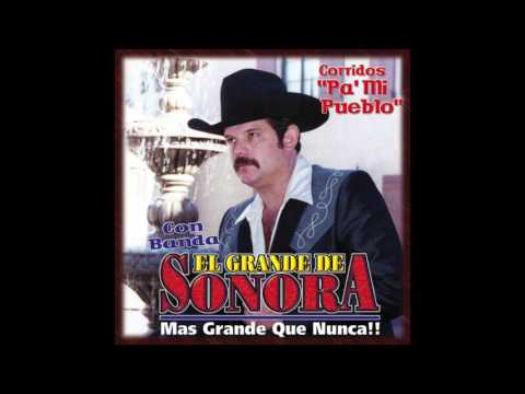 El Grande De Sonora - Corridos Pa' Mi Pueblo (Disco Completo)