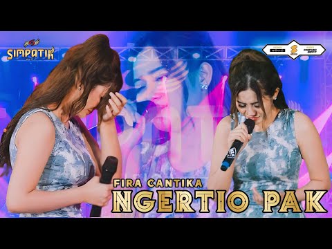 Nangis bawakan lagu sedih kisah nyatanya sendiri - FIRA CANTIKA - NGERTIO PAK - SIMPATIK MUSIC