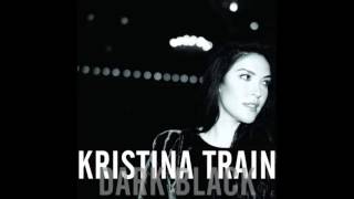 Kristina Train - Saturdays Are The Greatest