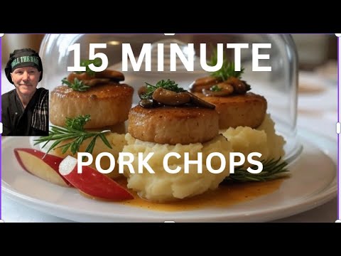 15 MINUTE PORK CHOPS
