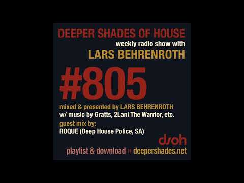 Deeper Shades Of House 805 w/ exclusive guest mix by ROQUE - FULL SHOW