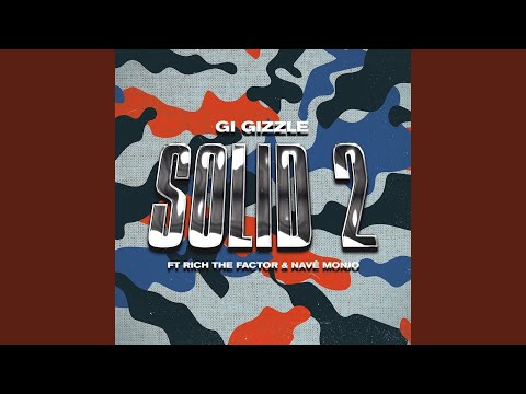 Solid 2 (feat. Rich The Factor & Nave Monjo)