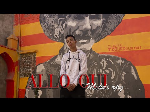 Mehdi Rpg - Allo Oui (PROD BY LORD MEHDI) [OFFICIAL MUSIC VIDÉO]