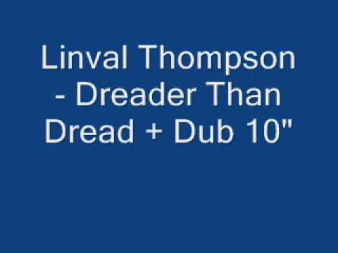 Linval Thompson - Dreader Than Dread + Dread Dub 10