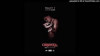 Tracy T - Choppas Ft. Lil Boosie