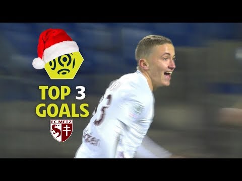Top 3 goals FC Metz | mid-season 2017-18 | Ligue 1 Conforama