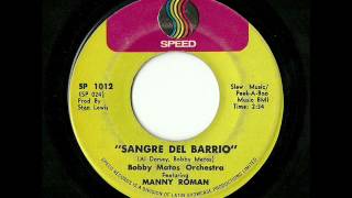 Bobby Matos Orchestra featuring Manny Roman - Sangre Del Barrio (Speed)