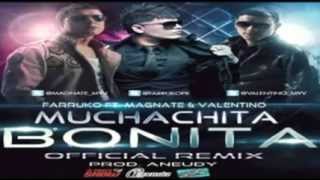 Muchachita Bonita [Remix 2012]- Farruko Ft Magnate y Valentino.
