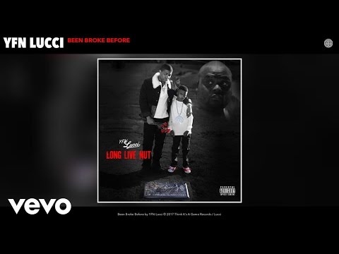YFN Lucci - Been Broke Before (Audio)