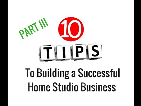 10 TIPS on Building a Successful - Home Studio Business PT3 - HomeRecordingMadeEasy.com