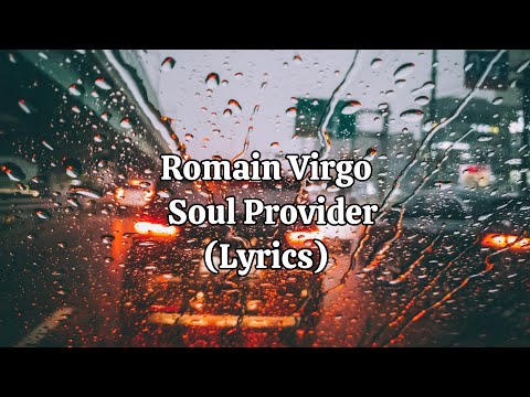 Romain Virgo - Soul Provider (Lyrics)