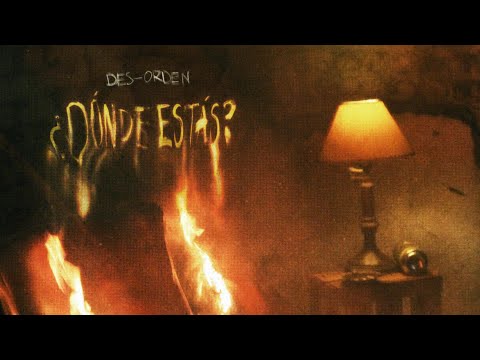 Des-Orden - ¿Dónde Estás? (Video Oficial)