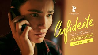 CONFIDENTE de Çağla Zencirci et Guillaume Giovanetti - Bande-annonce - au cinéma le 6 août 2025