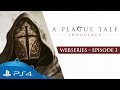 A Plague Tale: Innocence | Ep3 – Children of the Plague | PS4