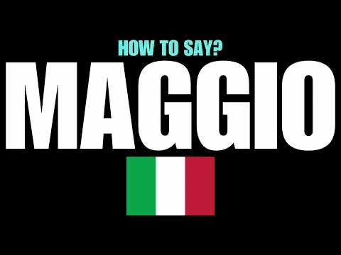 HOW TO PRONOUNCE MAGGIO CORRECTLY? NATIVE ITALIAN PRONUNCIATION