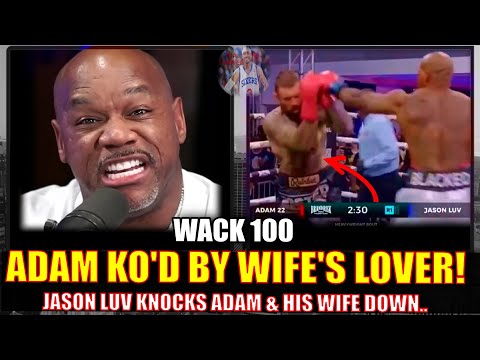 WACK 100 REACTS TO ADAM 22 & JASON LUV BOXING MATCH, ADAM GETS DESTROYED IN 1 ROUND!