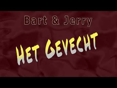 Bart&Jerry - Het Gevecht