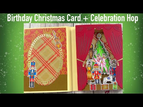 Nutcracker Ballet Pop up Book Card + BIRTHDAY CELEBRATION HOP