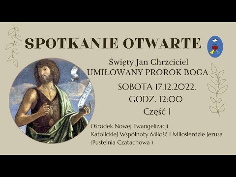 Spotkanie Ewangelizacyjne Otwarte. Transmisja Online Czatachowa. Godz. 12:00 Część I 17.12.2022