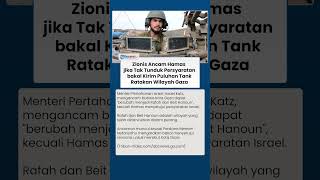 Ancaman Israel bakal Kerahkan Puluhan Tank Hancurkan Gaza jika Hamas Tak Tunduk Persyaratan