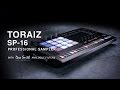 Pioneer DJ TORAIZ SP 16 Official Introduction
