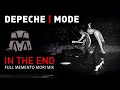 Depeche Mode - In The End [FULL MEMENTO MORI DM|R|MX] - A Transcendental #mementomori Experience?